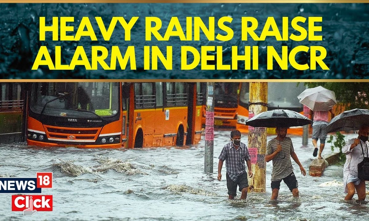 Delhi Rains | Delhi Flood | Heavy Rain In Parts Of Delhi And Noida ...