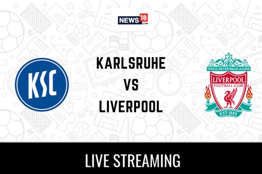 Karlsruher Vs Liverpool Live Football Streaming For Club Friendly Game