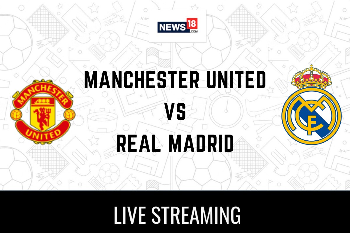 Man Utd vs Real Madrid - Pre-season friendly: TV channel, team