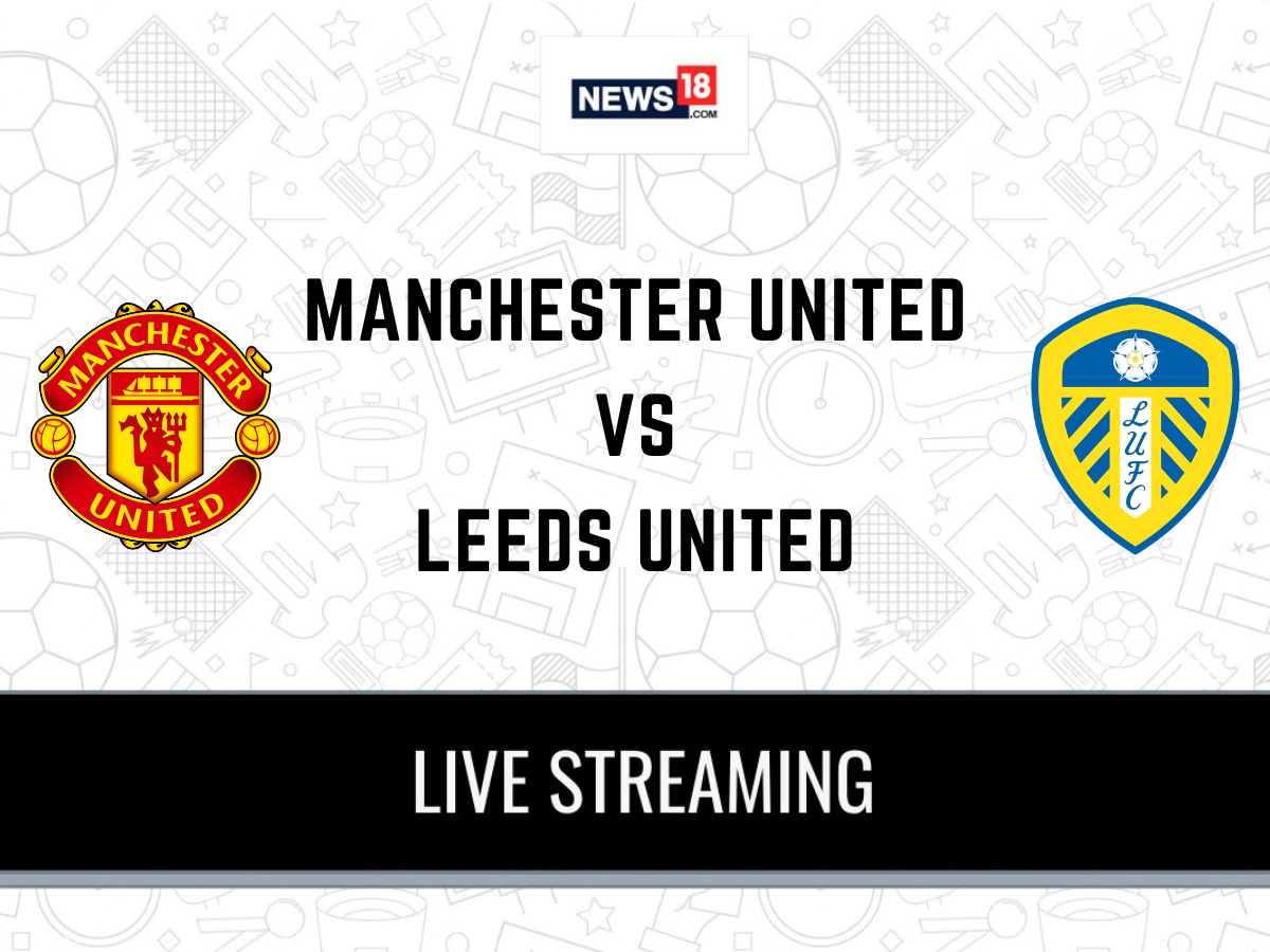 Manchester United vs Leeds Live Football Streaming For Club Friendly Game How to Watch Manchester United vs Leeds Coverage on TV And Online