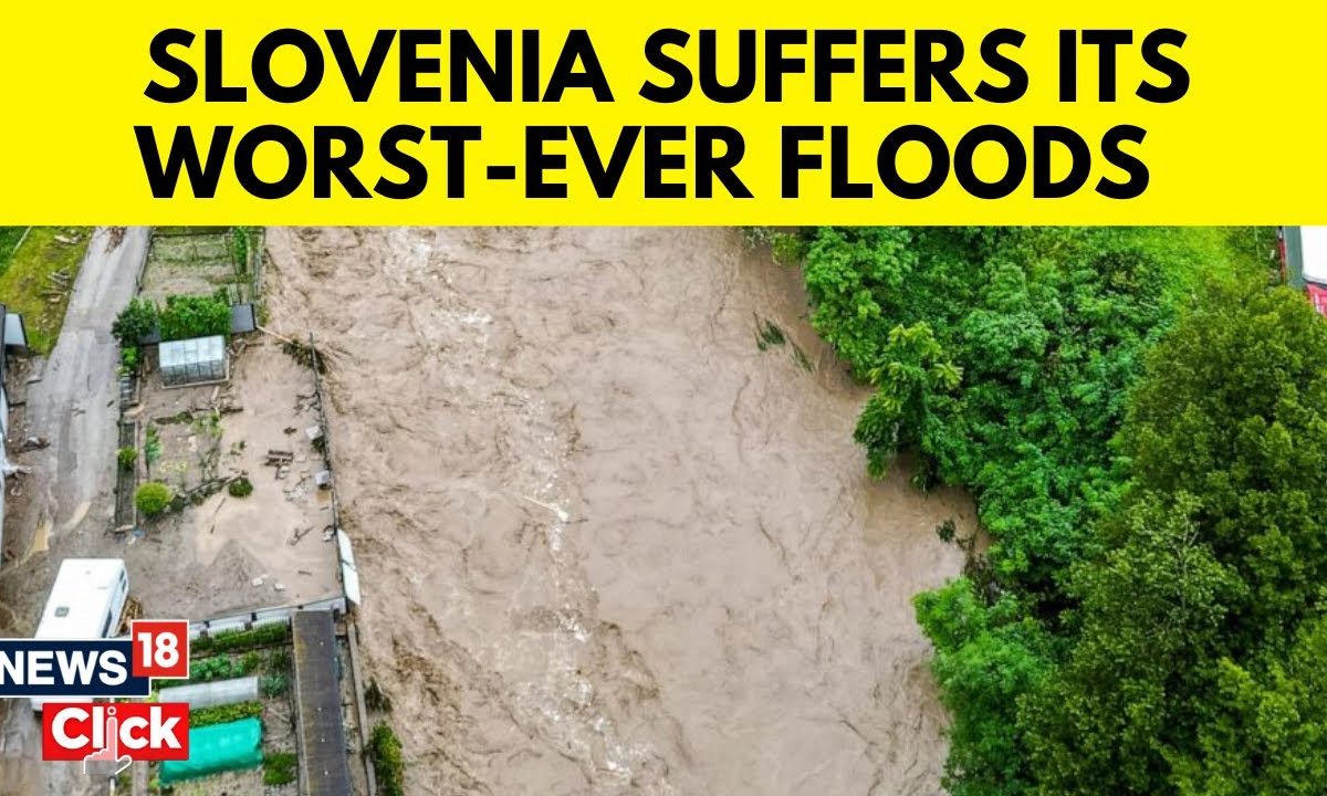 Slovenia Has Suffered Its Worst Ever Floods Slovenia Floods News