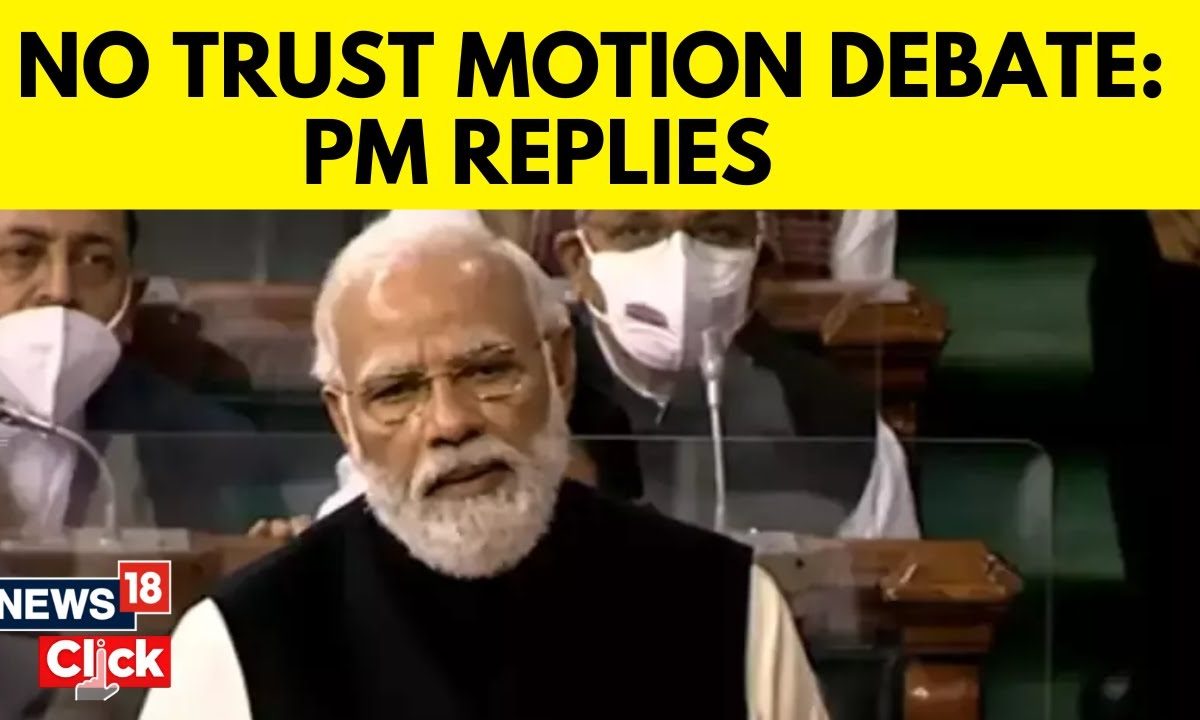 Pm Modi On No Confidence Motion Parliament Monsoon Session Modi In