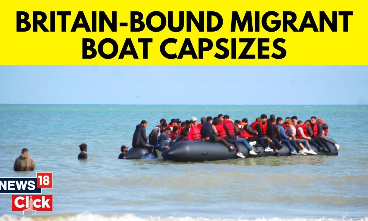 Six Reported Dead As Britain-Bound Migrant Boat Capsizes In English ...