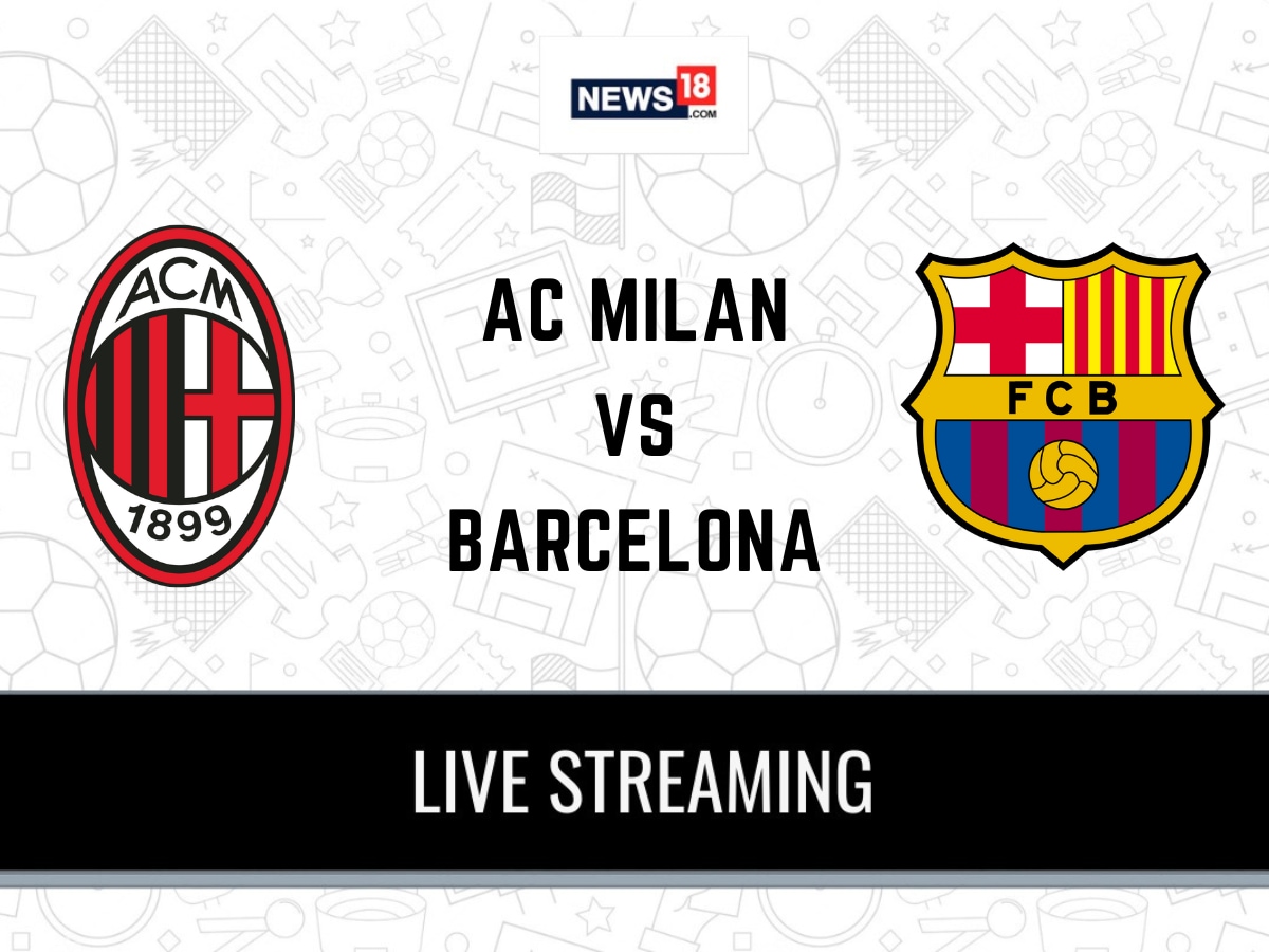 AC Milan vs Barcelona Live Football Streaming For Club Friendly Game How to Watch AC Milan vs Barcelona Coverage on TV And Online