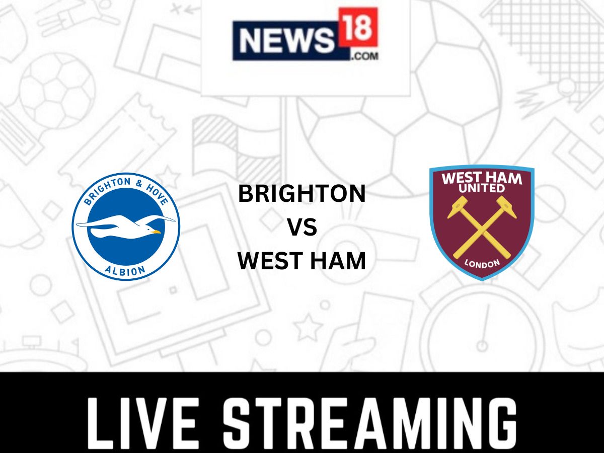 Brighton vs West Ham United Live Premier League How to Watch Brighton vs West Ham United Coverage on TV And Online