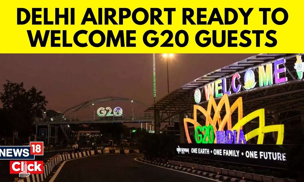 G20 Summit 2023 Delhi Airport All Set To Foreign Delegates