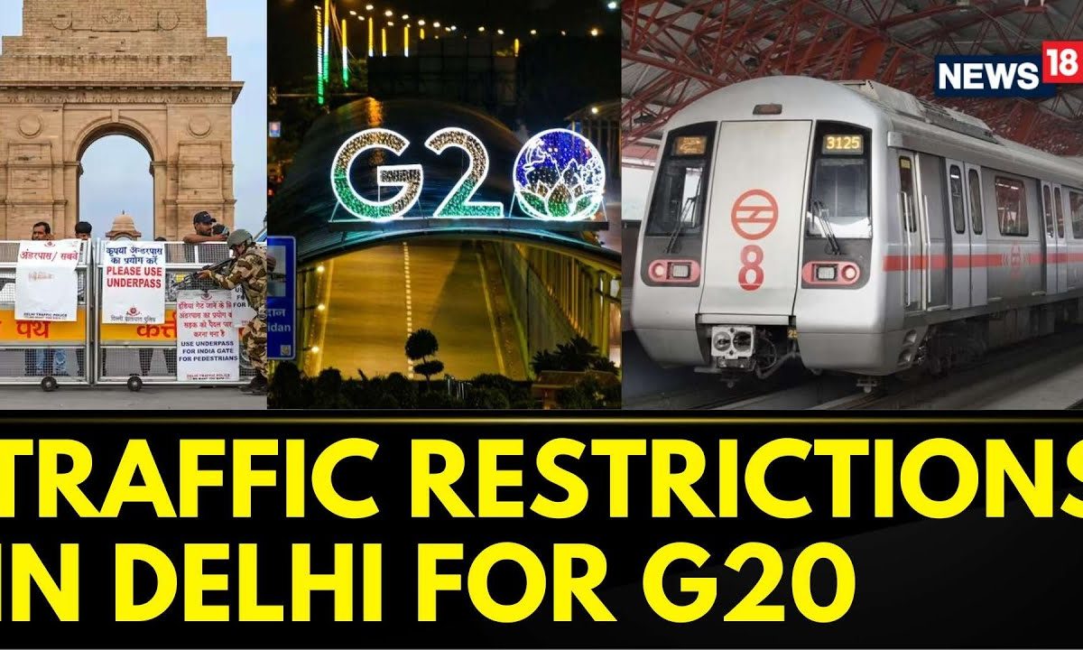 travel restrictions g20 delhi