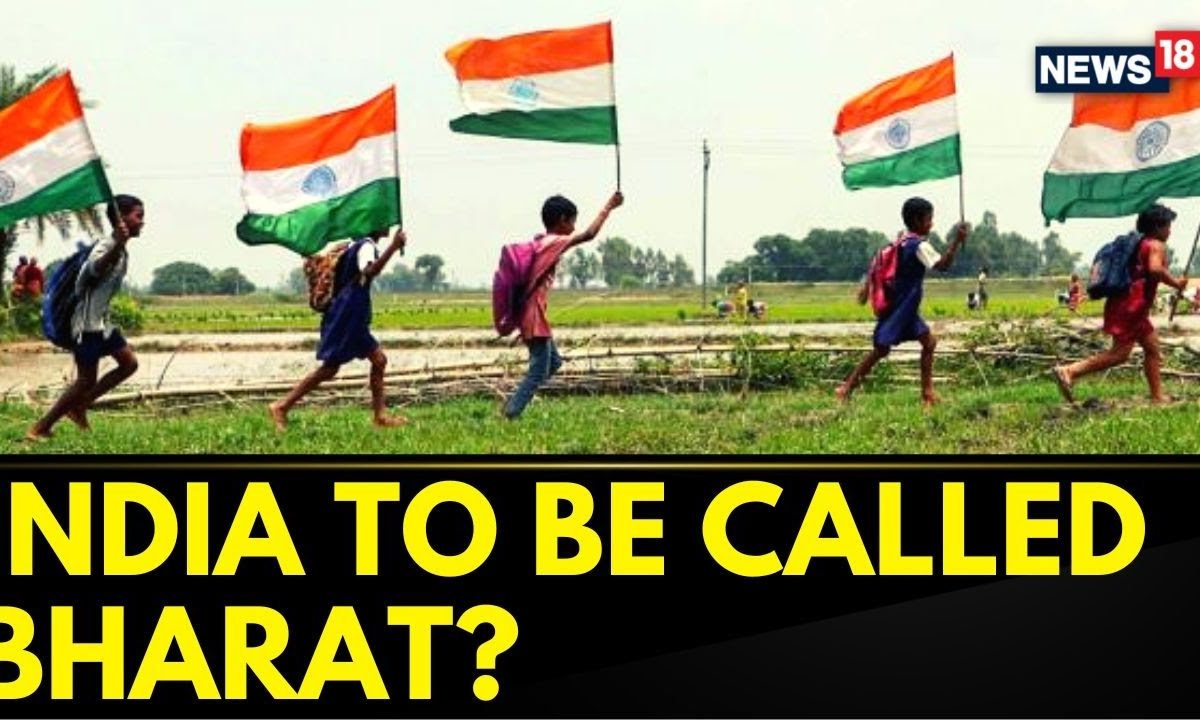 India Vs Bharat | Storm Over 'Bharat' Renaming; 'Bharat' May Start ...