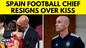 Spain's Soccer Chief Luis Rubiales Resigns After Kiss Scandal Spain Soccer Coach Kiss | N18V