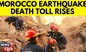 Morocco Earthquake 2023 | Earthquake Devastates Morocco; Rescue Operations Underway | Morocco | N18V