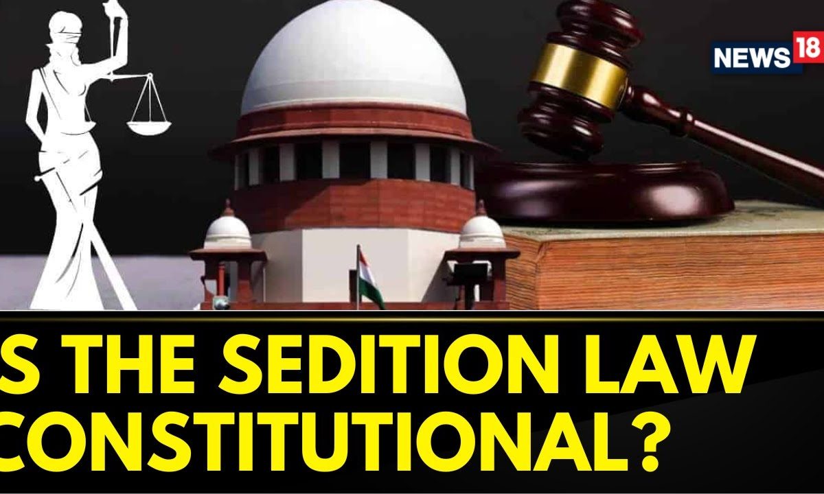 The Supreme Court Refers Sedition Law Constitutional Validity Case To A