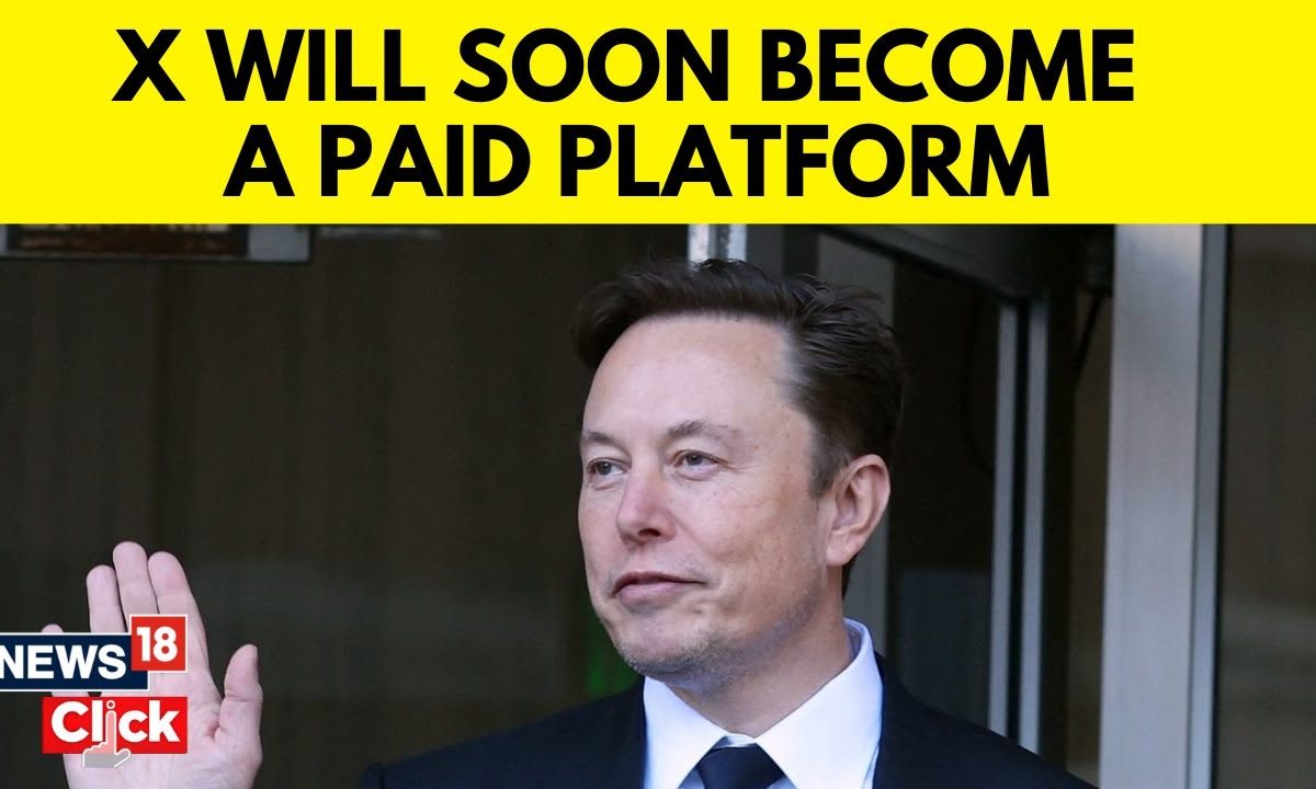 Elon Musk Says X Will Soon Become A Paid Platform For All Users
