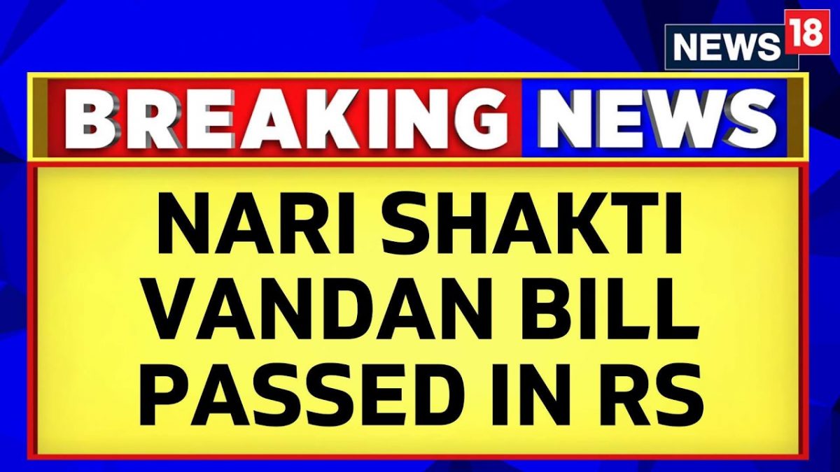 Nari Shakti Vandan Adhiniyam Women S Reservation Bill Passed In Rajya
