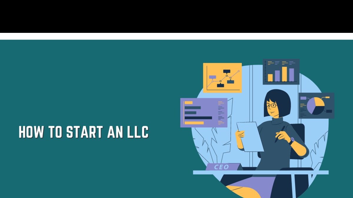 How to Start an LLC in 7 Easy Steps - Vimarsana News