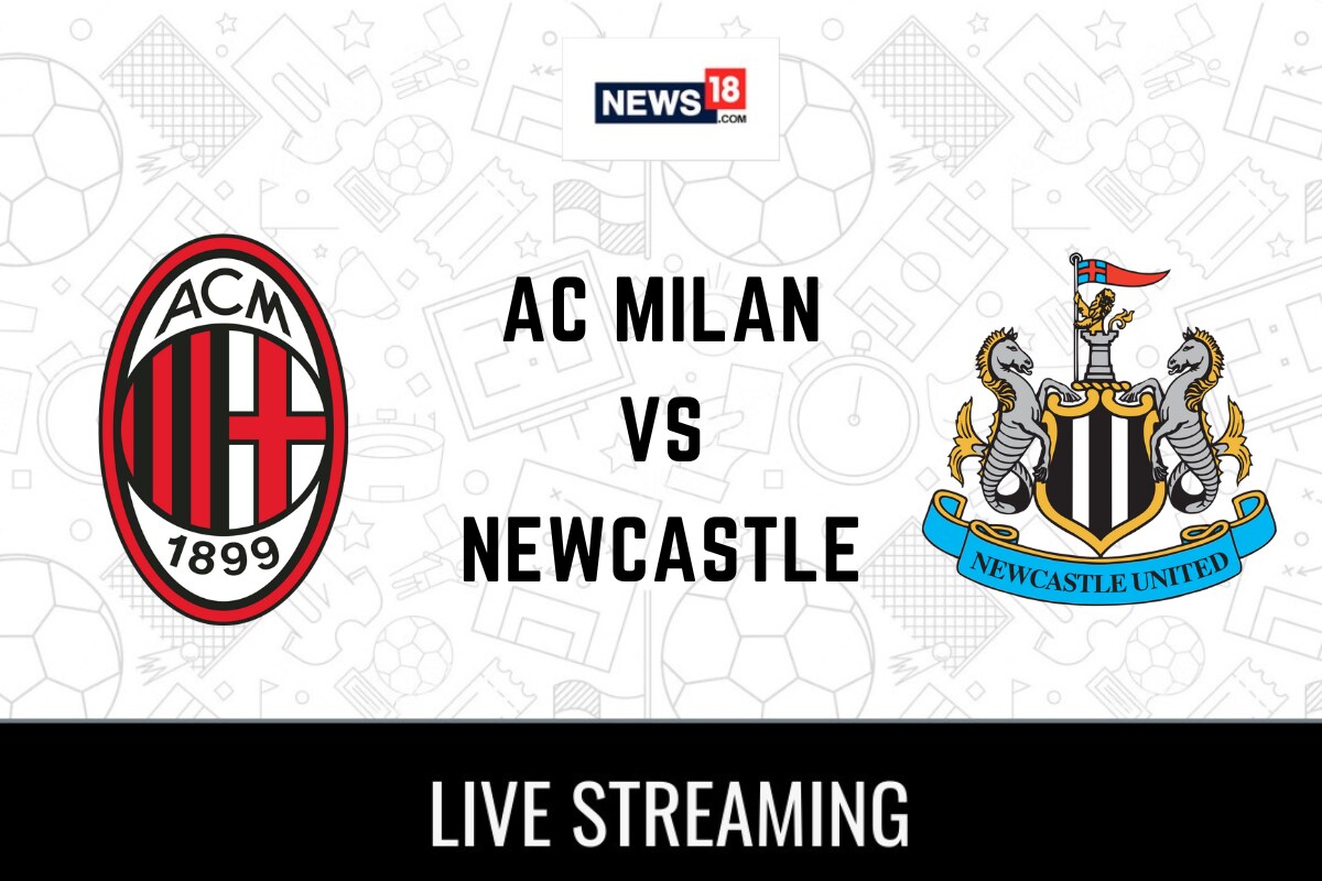AC Milan vs Newcastle United Live UEFA Champions League How to Watch AC Milan vs Newcastle United Coverage on TV And Online