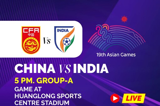 Asian Games, India vs China: Live Score