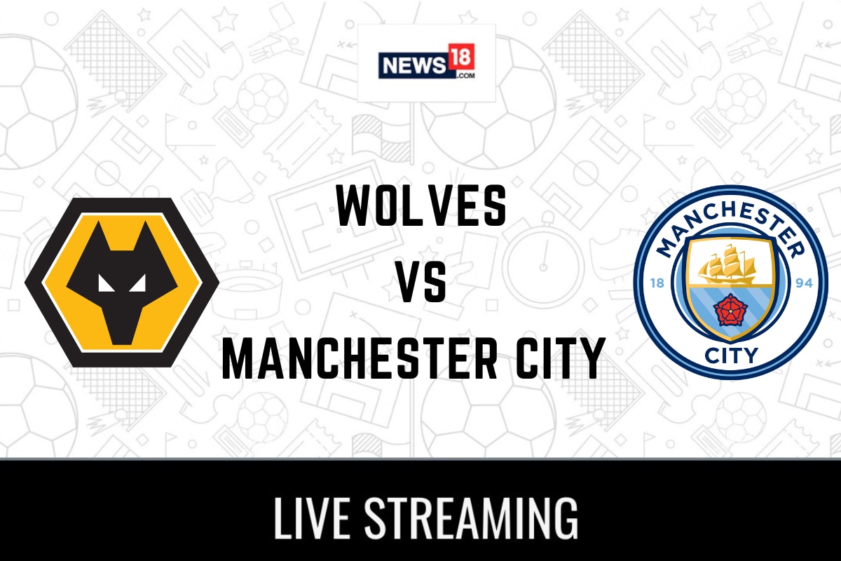 Wolves vs Manchester City Live Football Streaming For Premier League Match How to Watch Wolves vs Manchester City Coverage on TV And Online