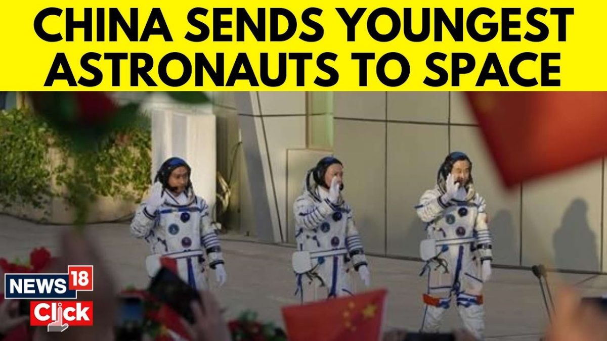 China Sends Its Youngest-Ever Crew To Space As It Seeks To Put ...