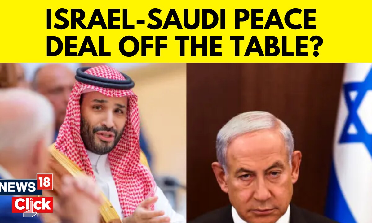 Israel-Saudi Peace Deal A Casualty Of War Triggered By Hamas? - News18