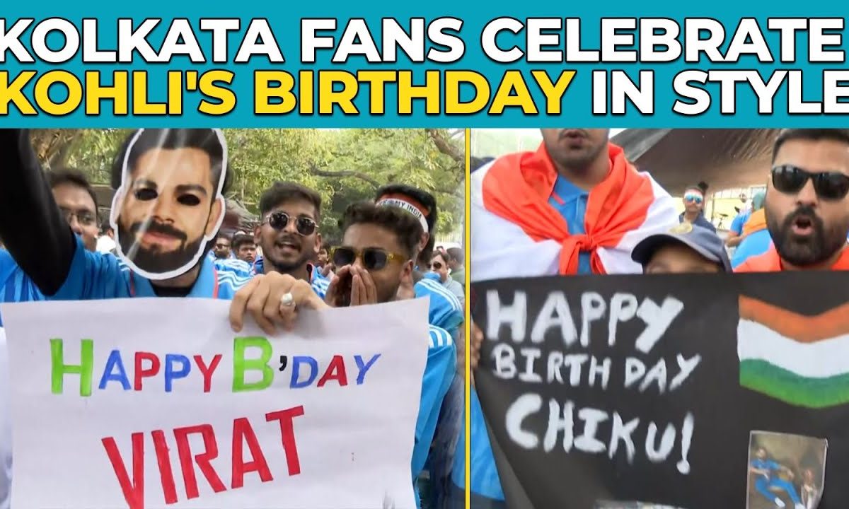 Kolkata Fans Celebrate Virat Kohli’s Birthday in Style | Ind vs Sa