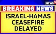 Israel-Hamas Ceasefire Delayed, No Release Of Hostages Held By Hamas Before Friday | News18