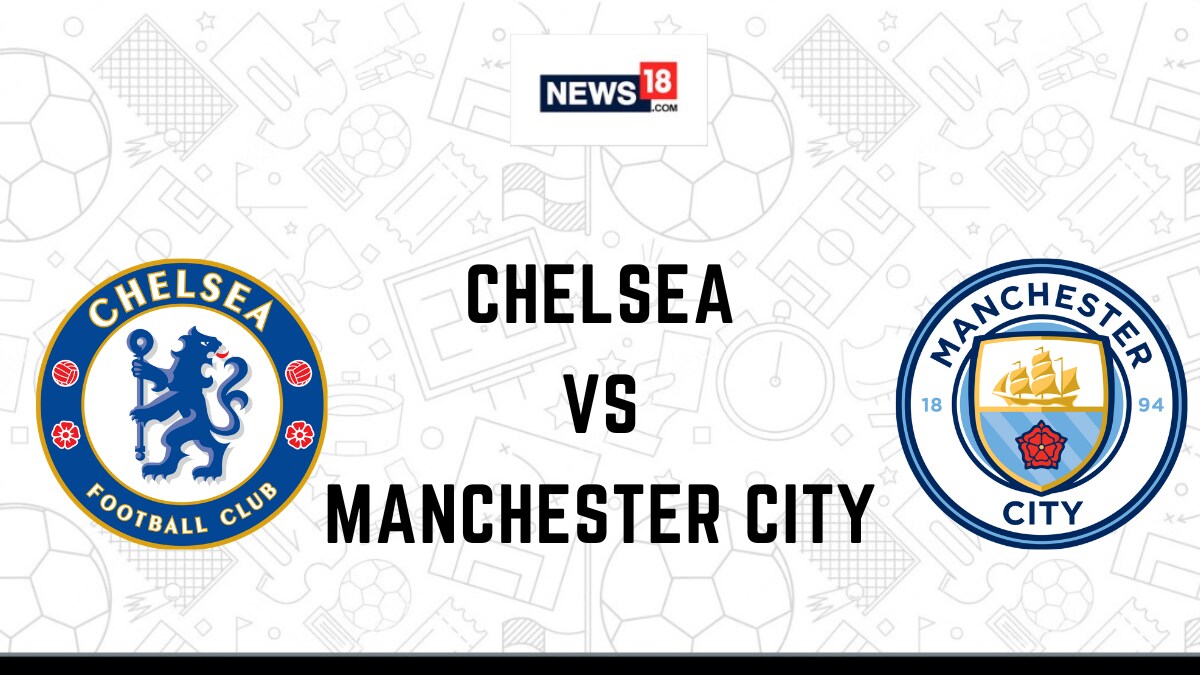 Chelsea Vs Manchester City Live Football Streaming For Premier League