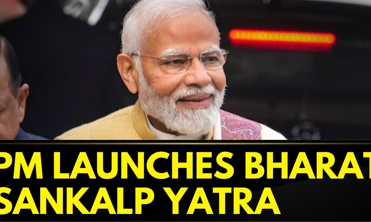 PM Modi News | PM Narendra Modi Launches Bharat Sankalp Yatra | Modi ...