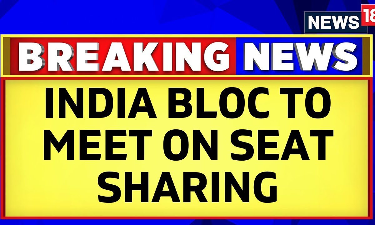 Lok Sabha Elections 2024: Fourth India Bloc Meeting Tomorrow | Seat ...