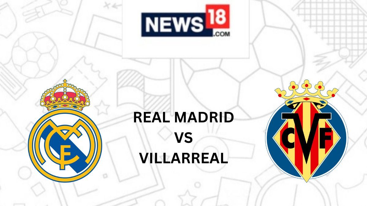 RM VS VIL Live Football Streaming For La Liga Match: How To Watch Real ...