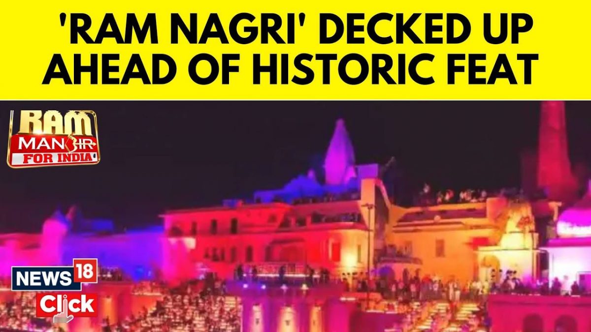 Ayodhya Ram Mandir | Temple Town Ayodhya Is All Decked Up Ahead Of Ram ...
