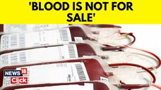 Centre Bans All Charges Except on Blood Dispensing Across India