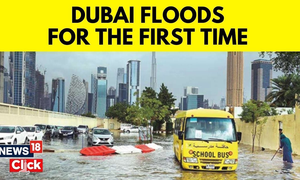 Dubai Flood News | UAE Sees Heavy Rainfall, Severe Weather And Flood ...