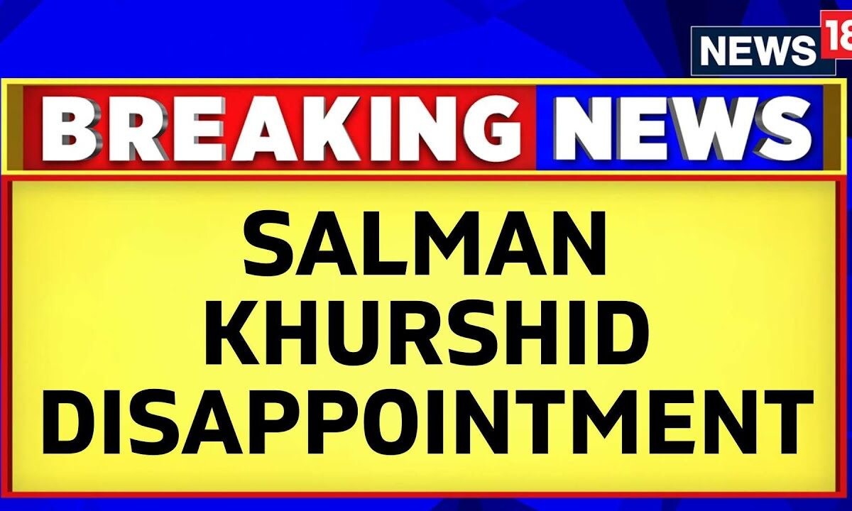 Congress Leader Salman Khurshid Expresses His Disappointment  Farrukhabad Seat Sharing | News18