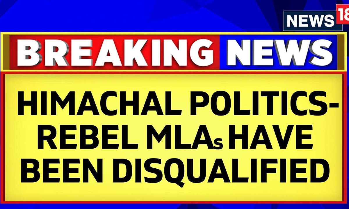 Himachal News Update Himachal Pradeshs Political Crisis Intensifies All Rebel Mlas 4970