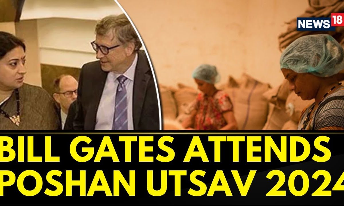 Bill Gates Attends 'Good Nutrition' Event In Delhi On Feb 29 | Bill Gates News | English News sattaex.com