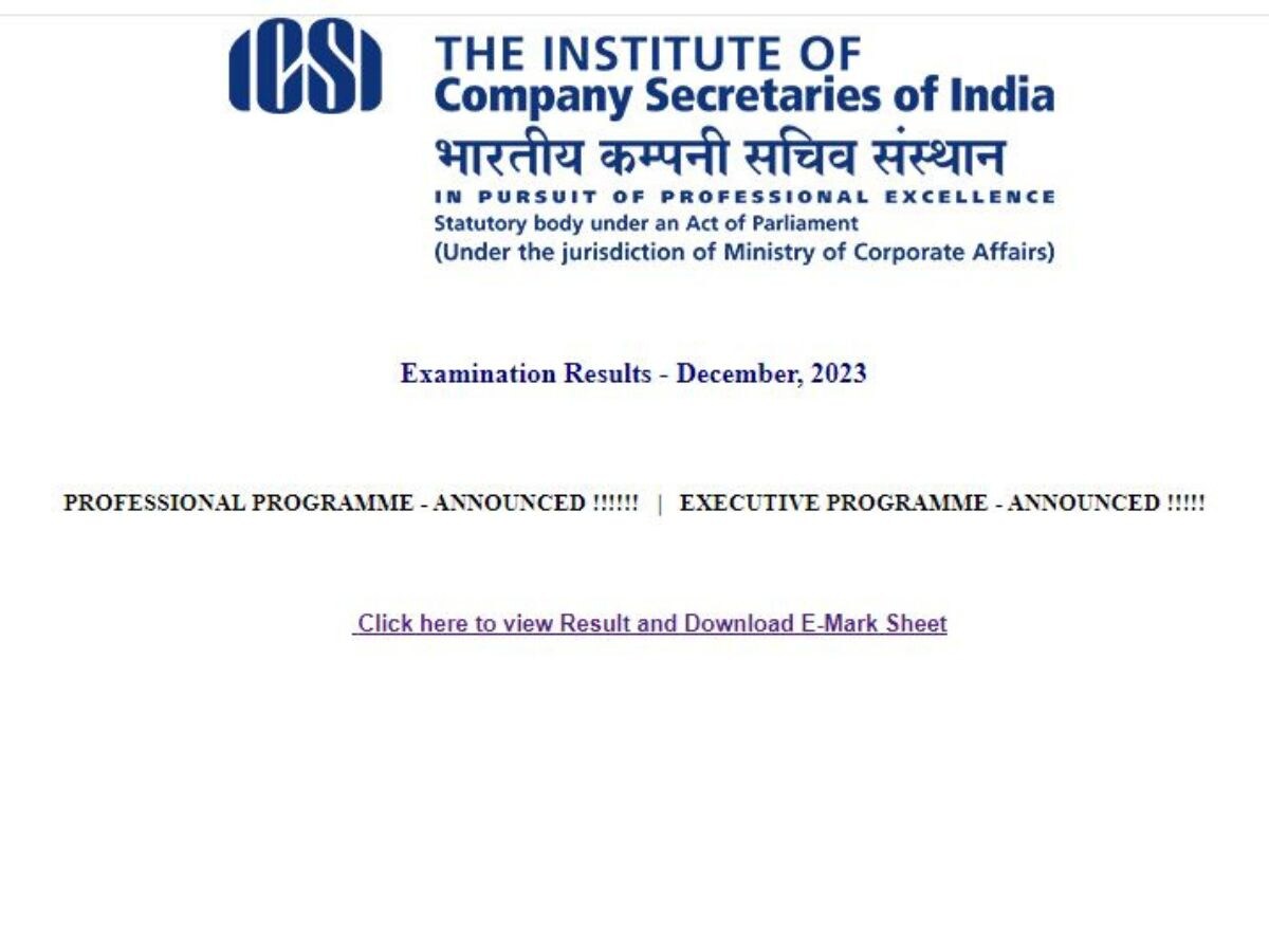 ICSI CS Result December 2023 Declared LIVE: Executive And Professional ...