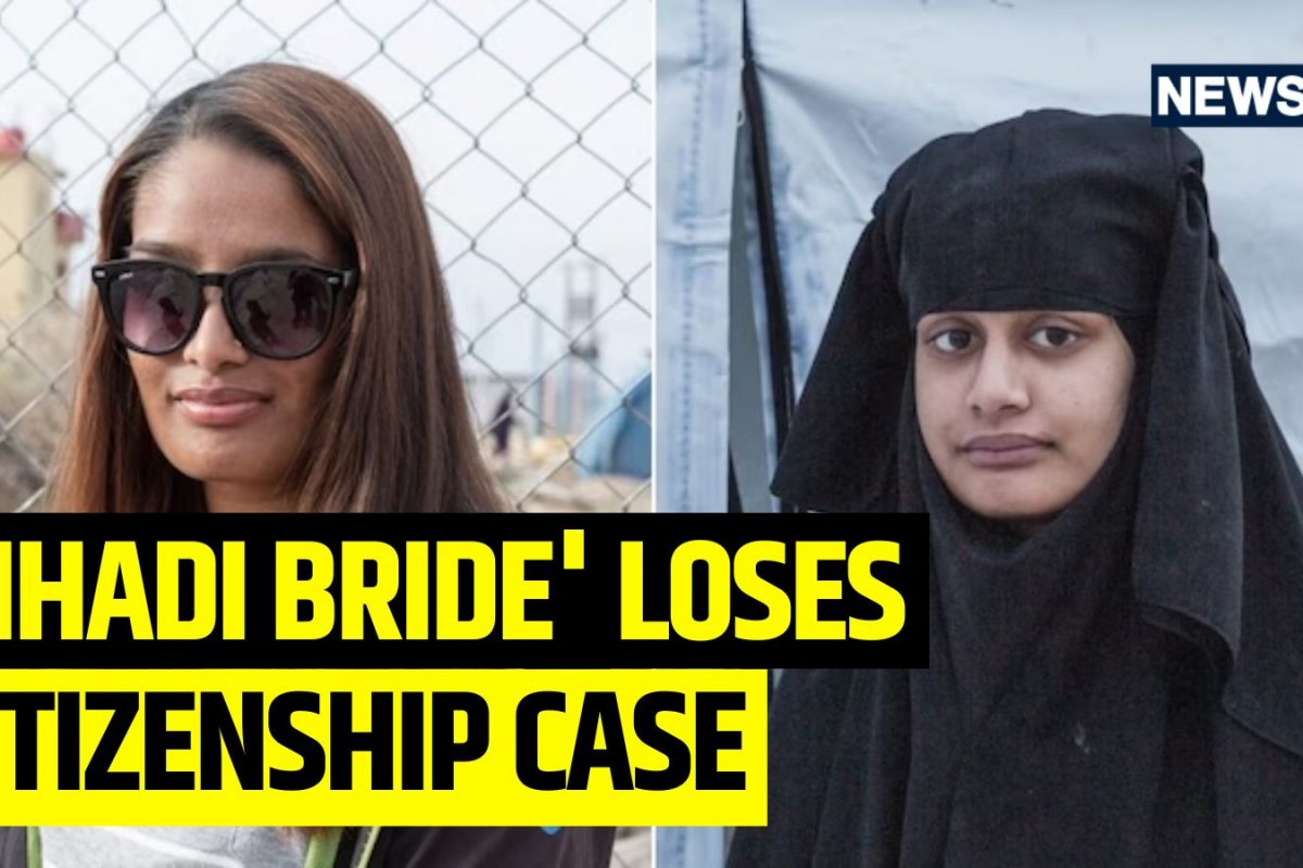 Jihadi Bride Shamima Begum Loses Court Case For British Citizenship ...