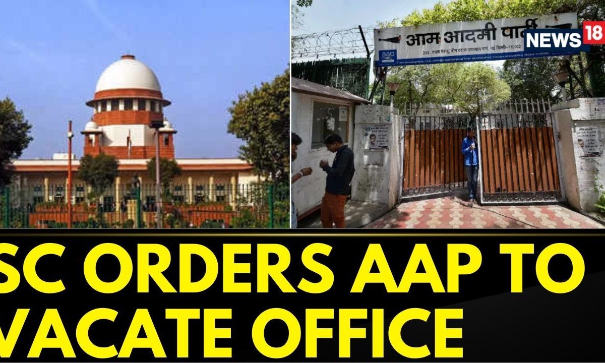 Rouse Avenue Office | AAP | SC Gives AAP Time Till June 15 To Vacate ...
