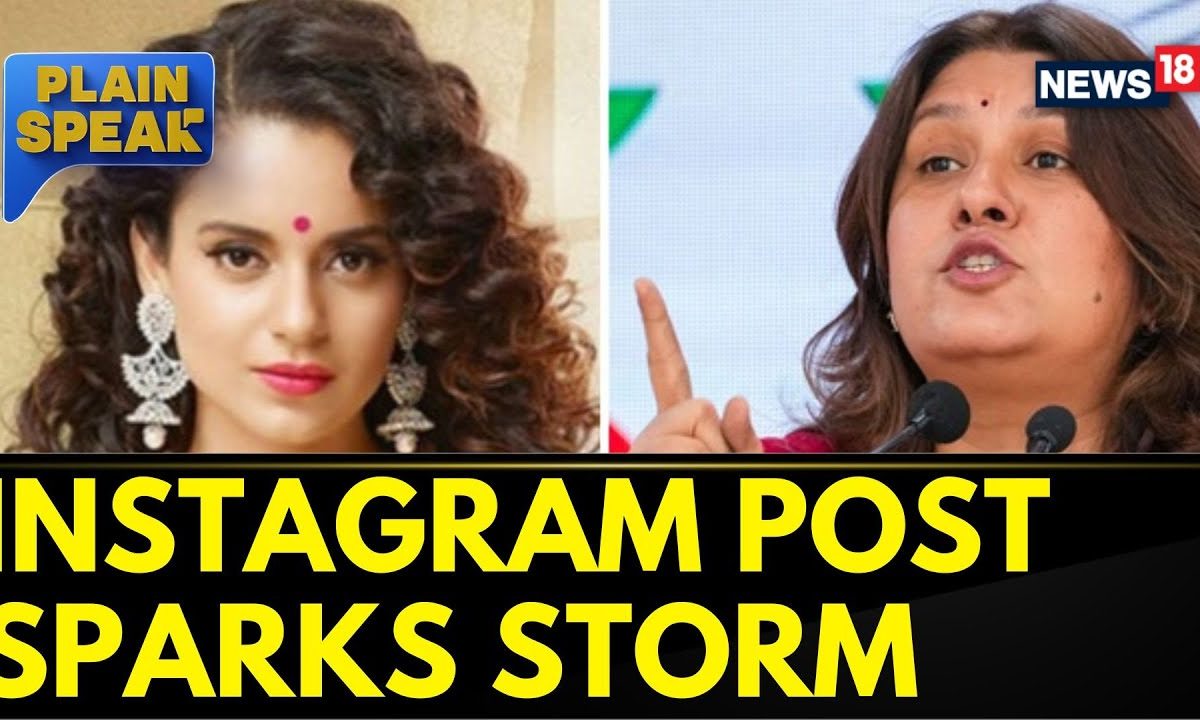 Kangana Ranaut | Congress Leader's Instagram Post On Kangana Ranaut Sparks Controversy | News18