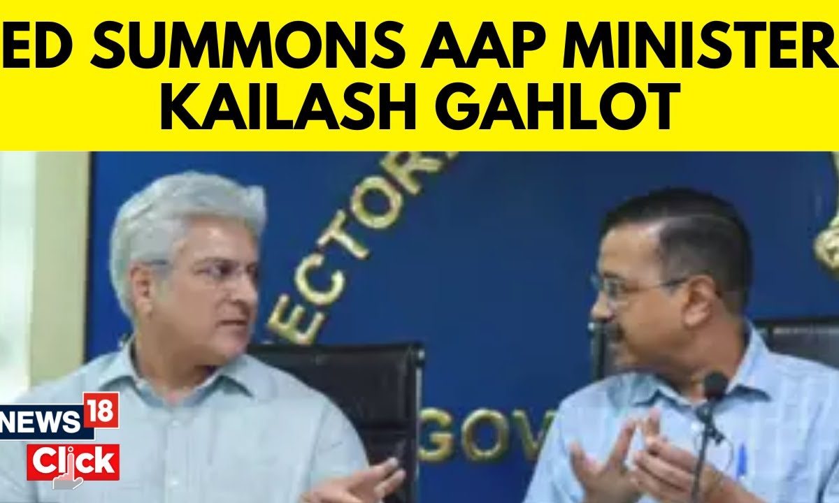 Excise Policy Case Aap Leader Kailash Gahlot Joins Ed Probe After Summons N18v News18 News18 4536