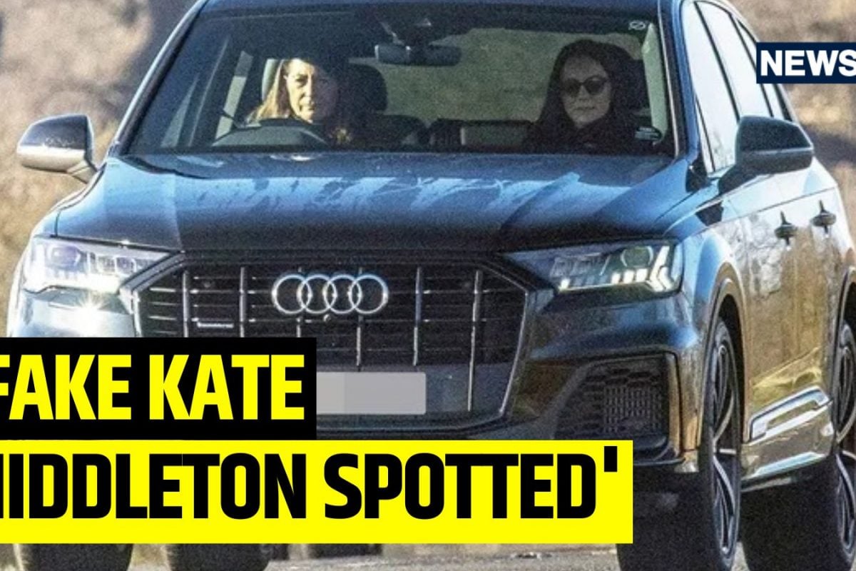 FAKE: Kate Middleton Spotted After Mysterious Disappearance But ...