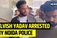 Elvish Yadav Arrested By Noida Police In Snake Venom Case