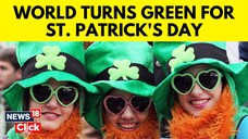 World Turns Green For The Celebration of St. Patricks Day