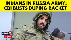 CBI Busts Human Trafficking Network Taking Indians to Russia