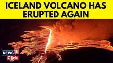 Iceland Volcano Erupts again, Spewing Fountains of Lava