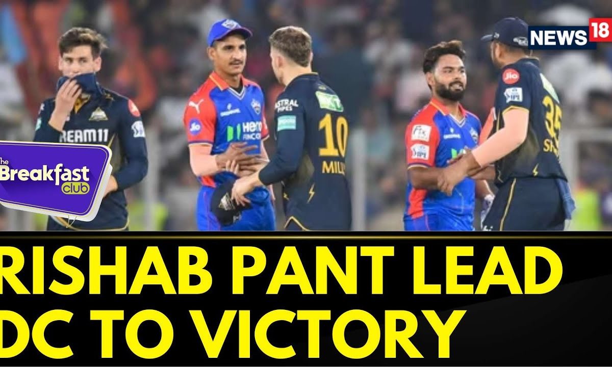 IPL Highlights | Rishab Pant Lead Delhi Capitals To Victory Over Gujarat Titans | IPL 2024 | News18