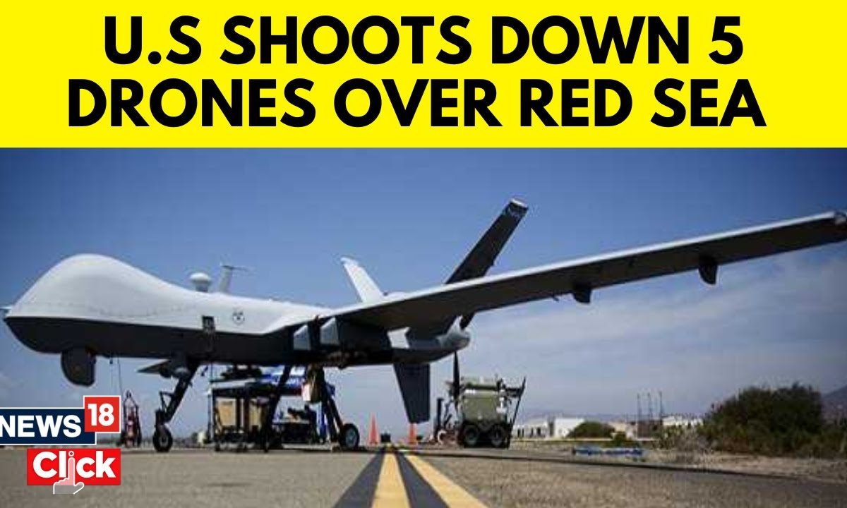 US Military Shoots Down 5 Drones Over Red Sea | Red Sea News | English ...