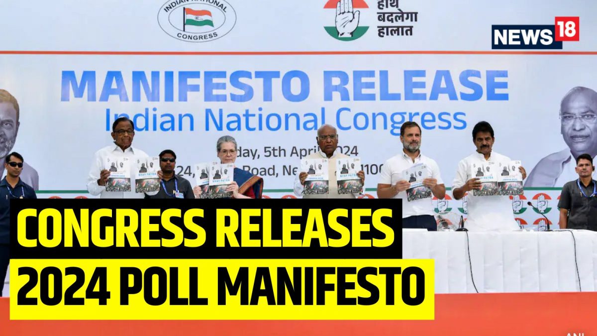 Congress Releases ‘Nyay Patra’ for Lok Sabha Polls 2024 - News18