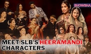 Meet The Mesmerising Characters From Sanjay Leela Bhansali's Rs 200 Crore Magnum Opus 'Heeramandi'