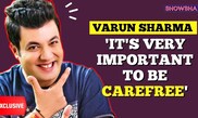 Varun Sharma Talks About SRK, Why It's Important To Be Carefree And His Love Life I EXCLUSIVE